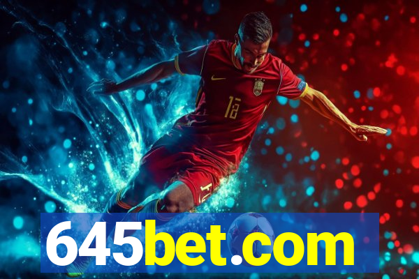 645bet.com