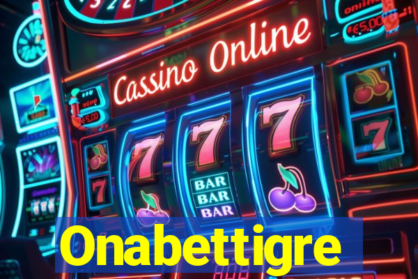 Onabettigre
