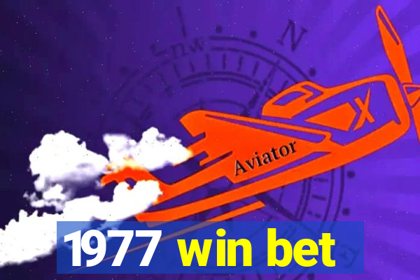 1977 win bet