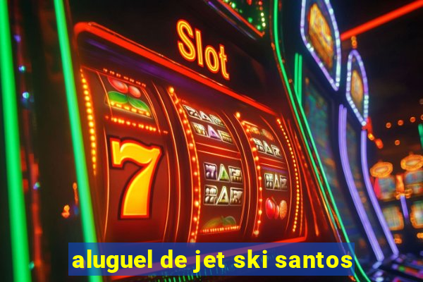 aluguel de jet ski santos