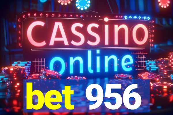 bet 956