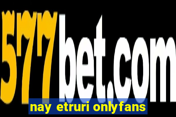 nay etruri onlyfans