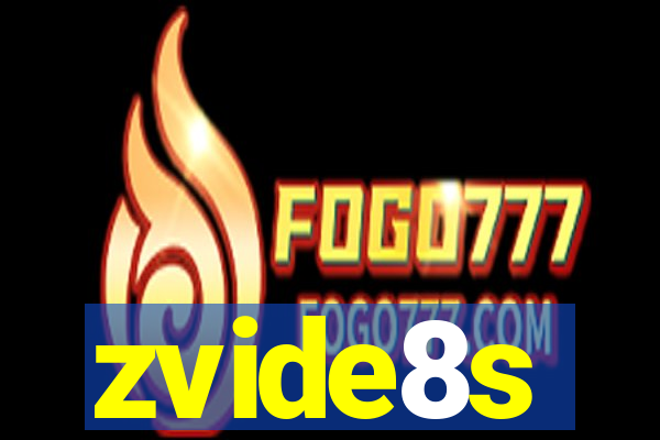 zvide8s