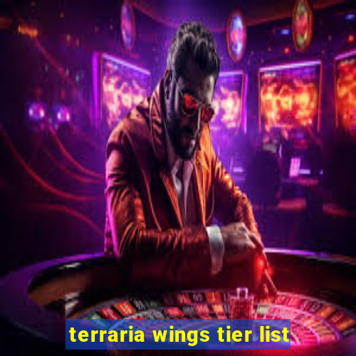 terraria wings tier list