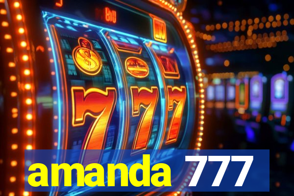 amanda 777