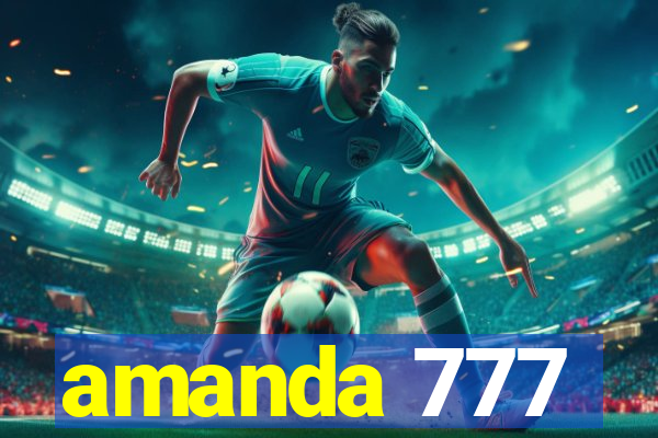 amanda 777