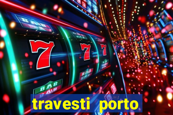 travesti porto alegre viva local