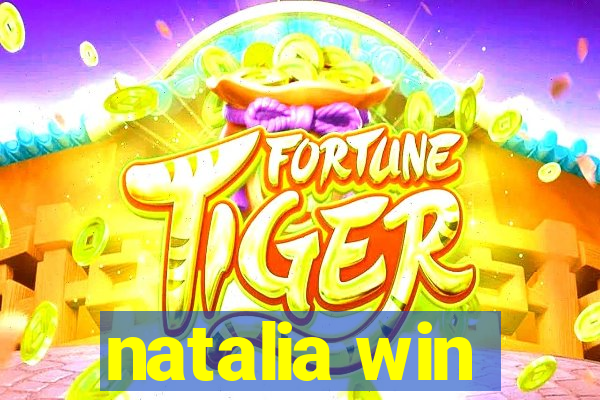 natalia win