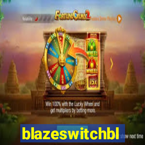 blazeswitchbl