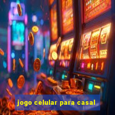 jogo celular para casal