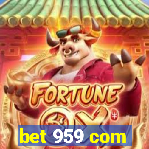 bet 959 com