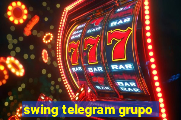 swing telegram grupo