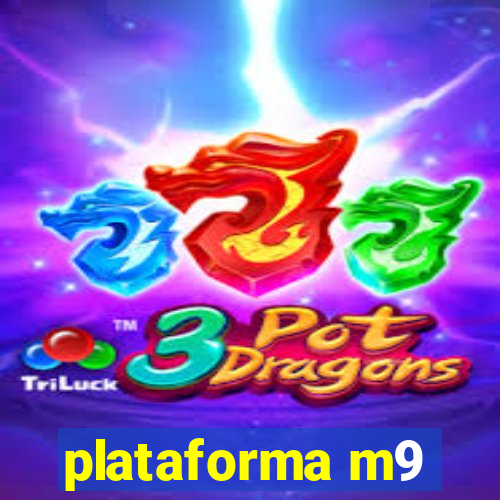 plataforma m9