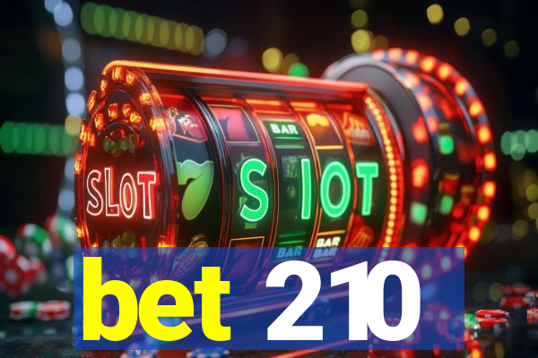 bet 210