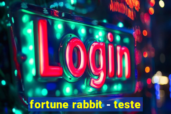 fortune rabbit - teste