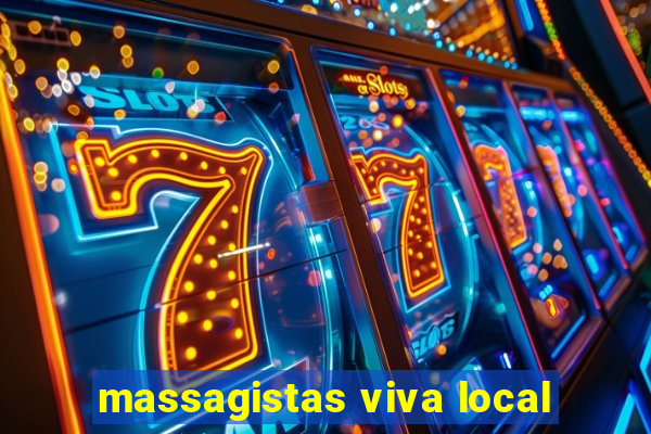 massagistas viva local