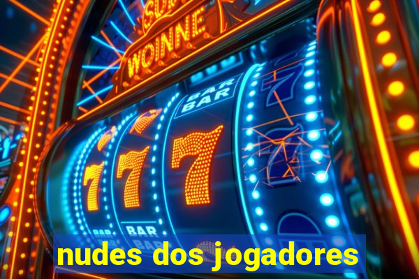 nudes dos jogadores