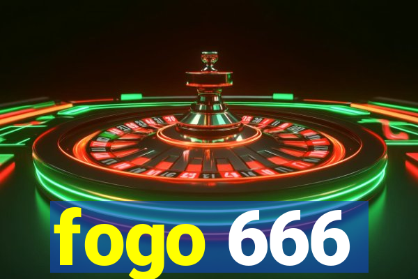 fogo 666