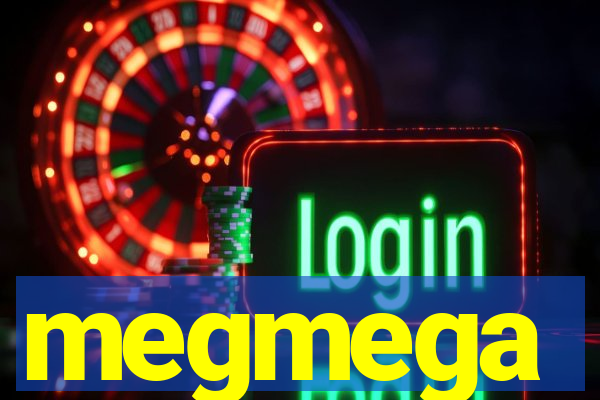 megmega