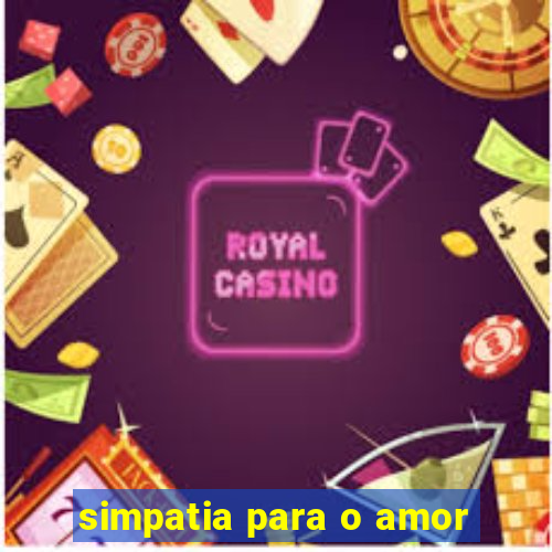 simpatia para o amor