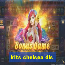 kits chelsea dls