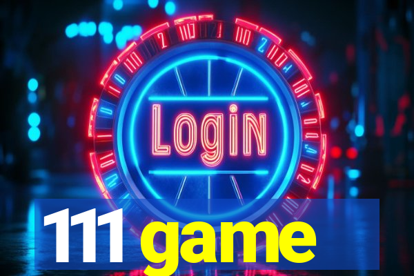 111 game