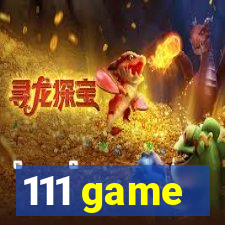 111 game