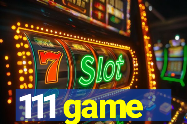 111 game