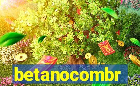 betanocombr