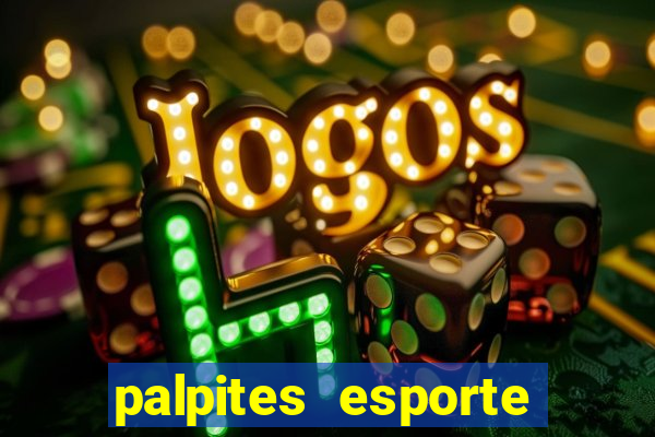 palpites esporte net jogos de hoje
