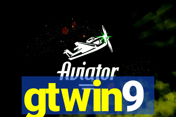 gtwin9
