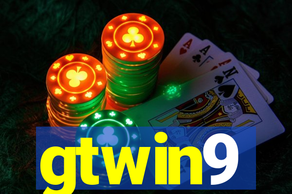 gtwin9