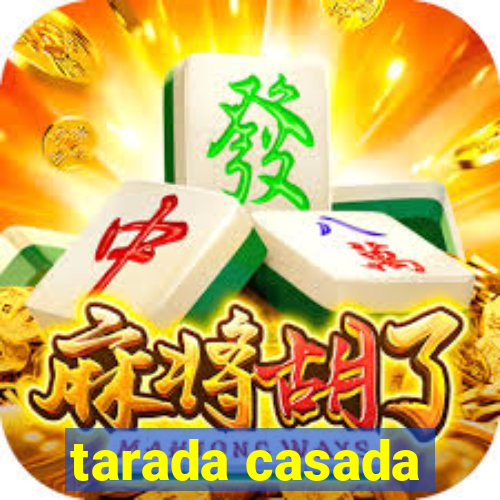 tarada casada