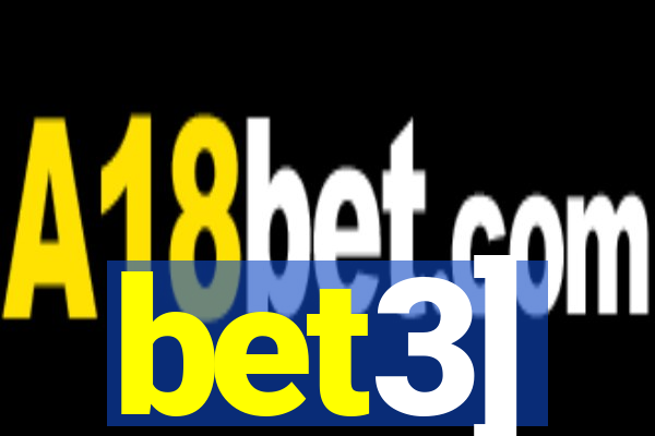 bet3]