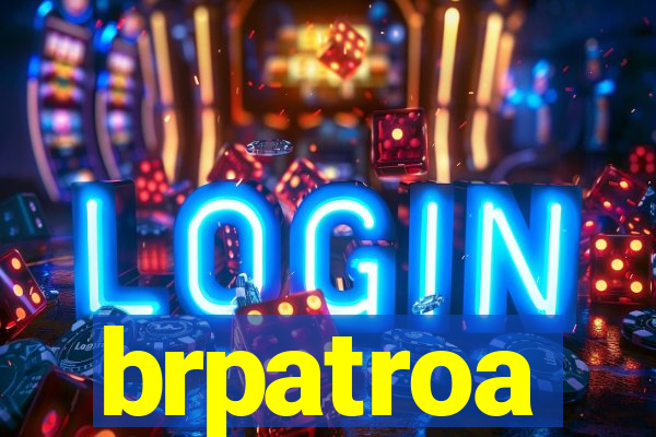 brpatroa