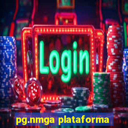 pg.nmga plataforma