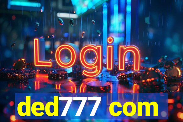 ded777 com