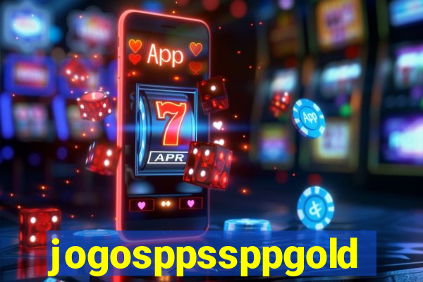 jogosppssppgold