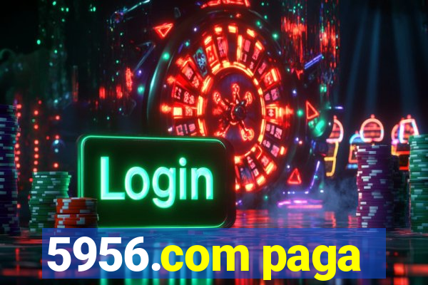 5956.com paga