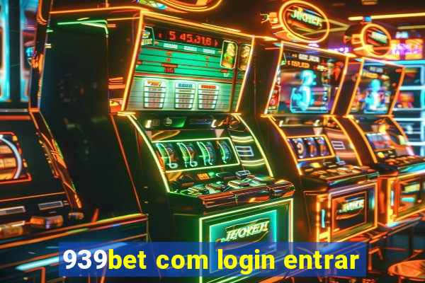 939bet com login entrar