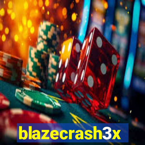 blazecrash3x