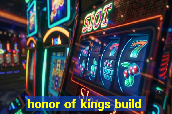 honor of kings build