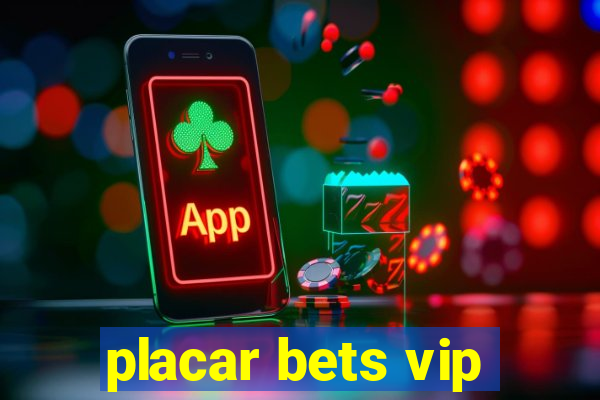 placar bets vip