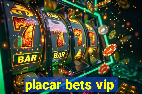 placar bets vip