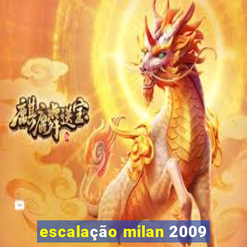 escalação milan 2009
