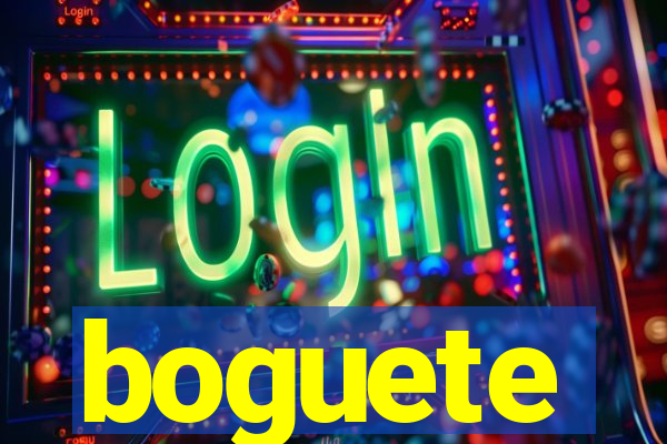 boguete