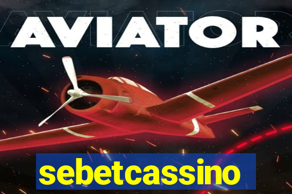 sebetcassino