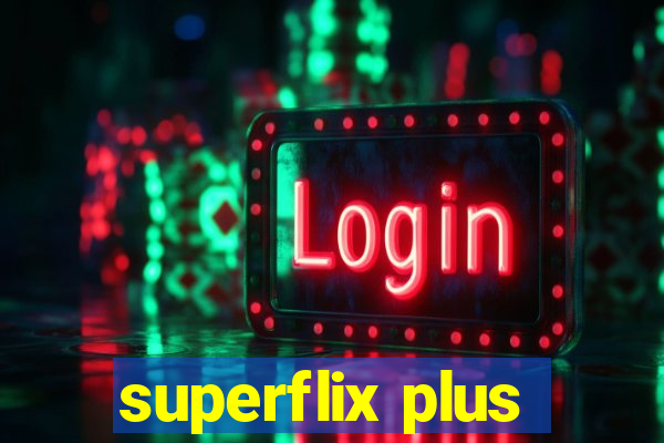 superflix plus