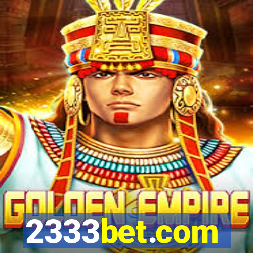 2333bet.com