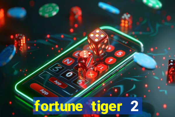 fortune tiger 2 revenge demo grátis